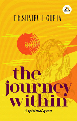 The Journey within(English, Paperback, Gupta Dr. Shaifali)