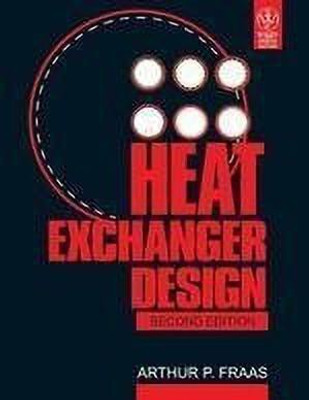 Heat Exchanger Design, 2nd Ed(English, Paperback, Fraas Arthur P.)