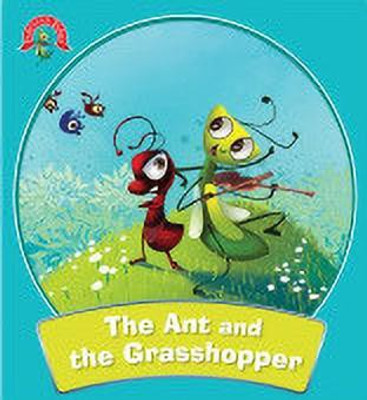 The Ant and the Grasshopper : Fabulous Fables(English, Paperback, Om Books Editorial Team)