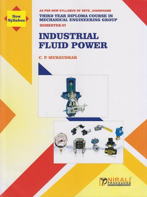 Industrial Fluid Power (Subject Code MEC 605)(English, Paperback, Murgudkar C P)