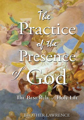 The Practice Of The Presence Of God(English, Paperback, Lawrence Brother)