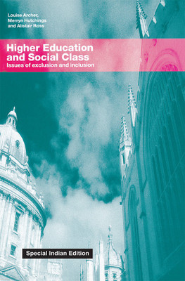 Higher Education and Social Class(Paperback, ARCHER)