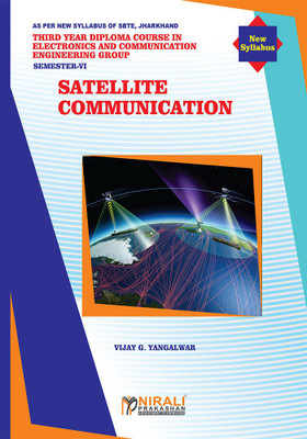 Satellite Communication (Ece 609) (Elective)(English, Paperback, Yangalwar Vijay G)