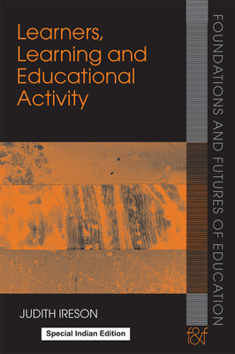 Learners, Learning and Educational Activity(Paperback, IRESON)