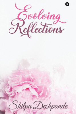 Evolving Reflections(English, Paperback, unknown)
