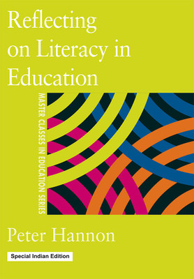 Reflecting on Literacy in Education(Paperback, HANNON)