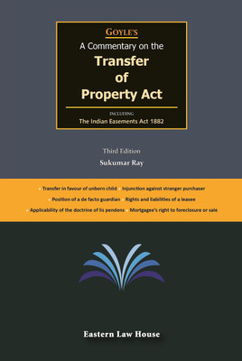 Goyle's A Commentary on the Transfer of Property Act(English, Hardcover, Ray Sukumar)