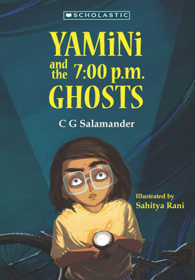 Yamini and the 7 P.M. Ghosts(English, Paperback, Salamander C G)