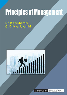Principles of Management(Paperback, C. Dhivya Jayanthi, Dr. P. Sorubarani)