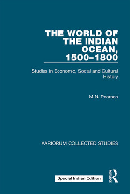The World of the Indian Ocean, 1500–1800(Paperback, PEARSON)