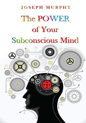 The Power of Your Subconscious Mind(English, Paperback, Murphy Joseph)