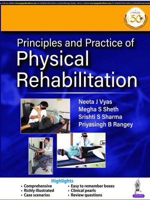 Principles and Practice of Physical Rehabilitation(English, Paperback, Vyas J Neeta)