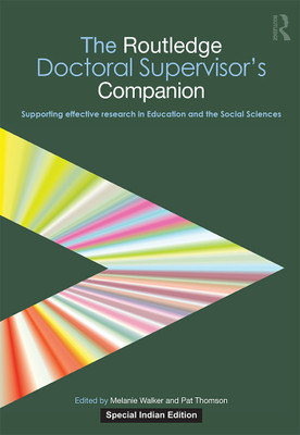 The Routledge Doctoral Supervisor's Companion(Paperback, WALKER)