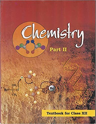 Chemistry Part II Textbook For Class XII(Paperback, ncert)