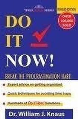 Do it Now!(English, Paperback, Knaus William J.)