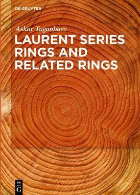Laurent Series Rings and Related Rings(English, Electronic book text, Tuganbaev Askar)