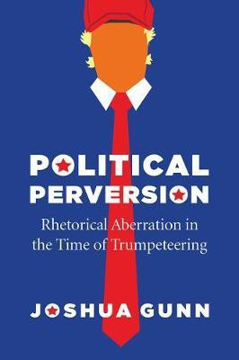 Political Perversion(English, Paperback, Gunn Joshua)