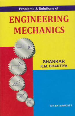 Problems & Solutions Of Engineering Mechanics(Paperback, Shankar)