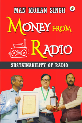 Money From Radio(Paperback, MAN MOHAN SINGH)