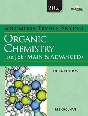 Solomons / Fryhle / Snyder Organic Chemistry For Jee (Main & Advanced)(Paperback, M S CHOUHAN)