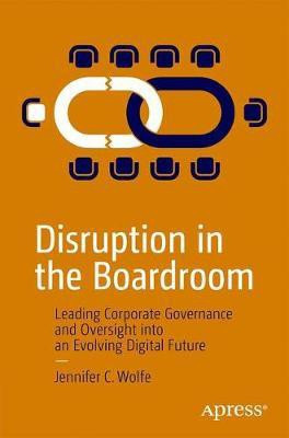 Disruption in the Boardroom(English, Paperback, Wolfe Jennifer C.)