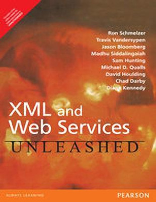 XML and Web Services Unleashed 01 Edition(English, Paperback, Schmelzer Ron)