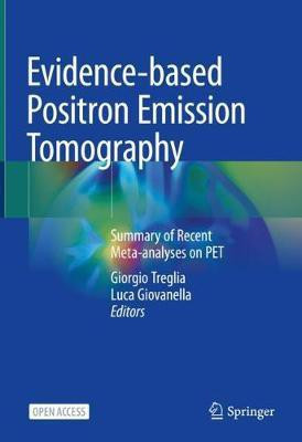 Evidence-based Positron Emission Tomography(English, Hardcover, unknown)
