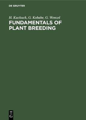 Fundamentals of Plant Breeding(English, Hardcover, Kuckuck H.)