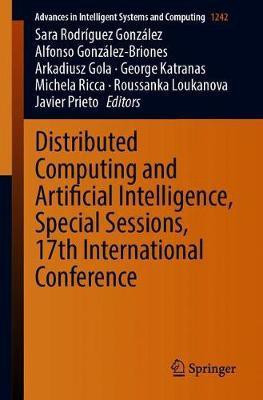 Distributed Computing and Artificial Intelligence, Special Sessions, 17th International Conference(English, Paperback, unknown)