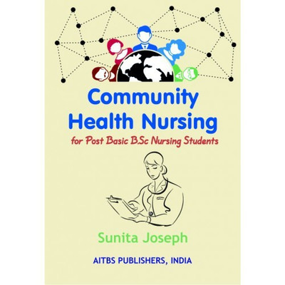 Community Health Nursing for Post Basic B.Sc Nursing Students(Paperback, SUNITA JOSEPH)