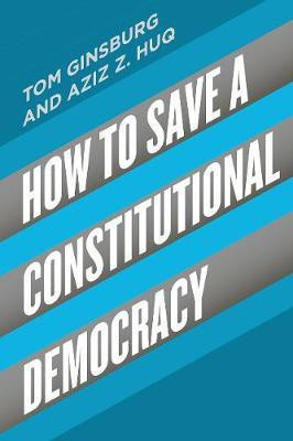 How to Save a Constitutional Democracy(English, Paperback, Ginsburg Tom)