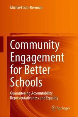 Community Engagement for Better Schools(English, Hardcover, Guo-Brennan Michael)