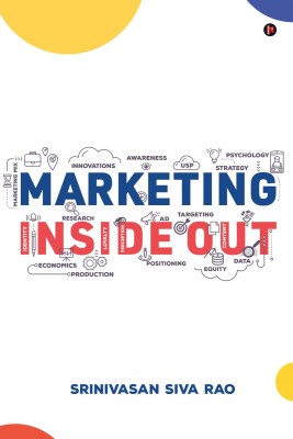 Marketing Inside Out(English, Paperback, unknown)