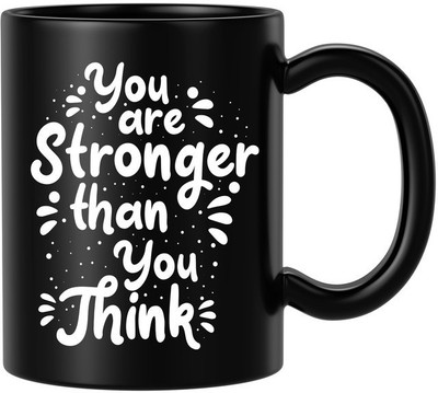 BLISSart You are Stronger Than You Think Unique Design Black Ceramic Coffee Mug(350 ml)