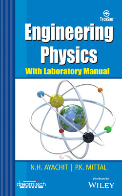 Engineering Physics with Laboratory Manual First Edition(English, Paperback, N. H. Ayachit, P. K. Mittal)
