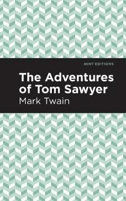 The Adventures of Tom Sawyer(English, Paperback, Twain Mark)