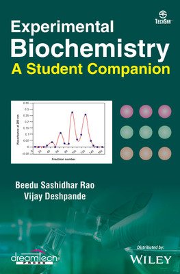 Experimental Biochemistry - A Student Companion First Edition(English, Paperback, Beedu Sashidhar Rao, Vijay Deshpande)