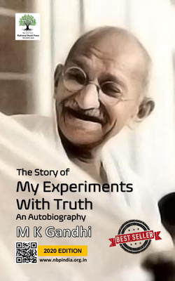 The Story Of My Experiments With Truth An Autobiography By Mahatma Gandhi(Paperback, M K Gandhi)