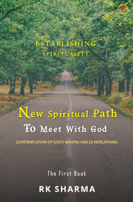 Establishing Spiritualitynew Spiritual Path to Meet with God(English, Paperback, Sharma Rk)