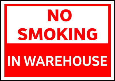 Ritwika's No Smoking In Warehouse Emergency Sign