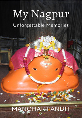My Nagpur(English, Paperback, Pandit Manohar)