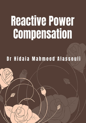 Reactive Power Compensation(English, Paperback, Dr. Hidaia Mahmood Alassouli)