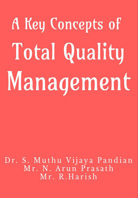 A Key Concepts of Total Quality Management(English, Paperback, S. Muthu Vijaya Pandian)