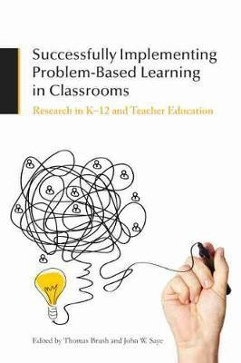 Successfully Implementing Problem-Based Learning in Classrooms(English, Hardcover, unknown)
