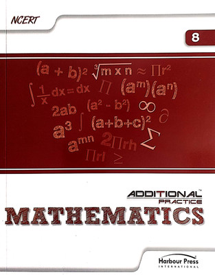 NCERT Class 8 Mathematics For ADDITIONAL PRACTICS(Paperback, Rajeev Kumar Garg)