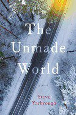 The Unmade World(English, Paperback, Yarbrough Steve)