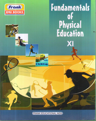 FUNDAMENTAL OF PHYSICAL EDUCATION -XI(Paperback, DR. ASHOK SHARMA, DEEPAK SAXENA)