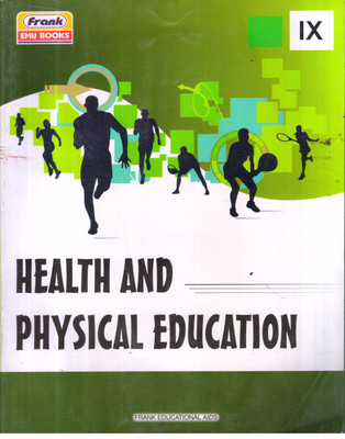 HEALTH AND PHYSICAL EDUCATION -IX(Paperback, DR. DEEPAK SHARMA, DR. ASHOK SINGH)