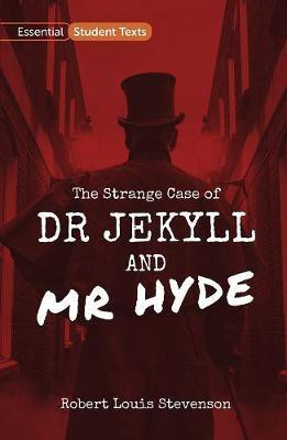 Essential Student Texts: The Strange Case of Dr Jekyll and Mr Hyde(English, Paperback, Stevenson Robert Louis)