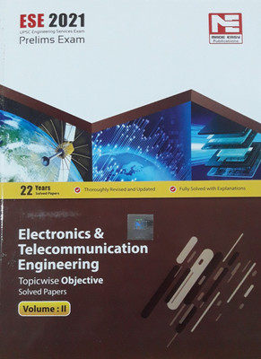 Ese 2021 Prelims Exam Electronics & Telecommunication Engineering Topicwise Objective Solved Papers Volume.ii(Paperback, MADE EASY)